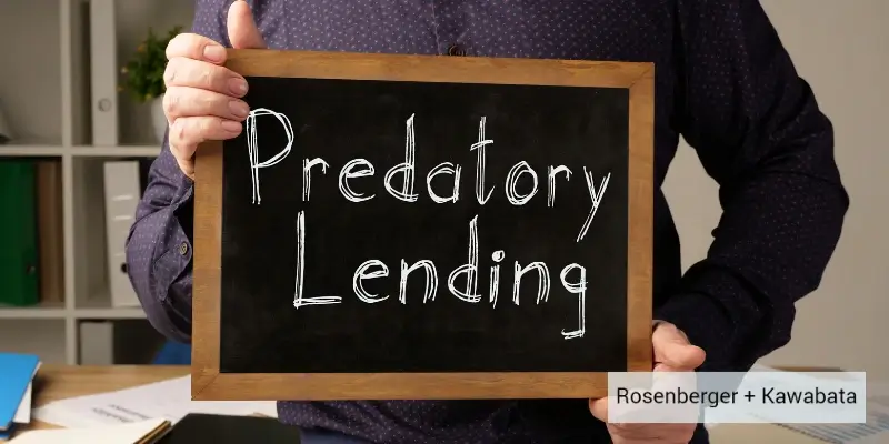 Expert California Predatory Lending Lawyer